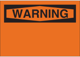 Blank WARNING Sign 10 Inch H x 14 Inch W, Polyester, Outdoor Use, Abrasion-Resistant