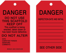 Scaffolding Tags: DANGER: DO NOT USE THIS SCAFFOLD KEEP OFF, This scaffold is being erected, taken down or has been found defective