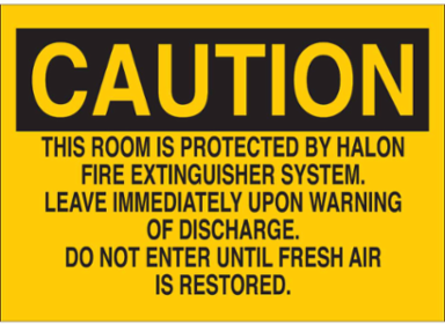 CAUTION This Room Is Protected By Halon Fire Extinguisher Sign, 7" H x 10" W x 0.006" D, Black on Yellow, Polyester