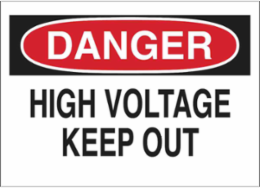 DANGER High Voltage Keep Out Sign, 2.25" H x 4.5" W x 0.006" D, Polyester
