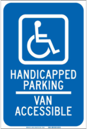 Handicapped Parking Van Accessible Sign, 18" H x 12" W x .035" D, Aluminum