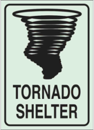 Glow-in-the-Dark Tornado Shelter Sign, 14 Inch H x 10 Inch W, Polyester Material