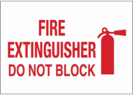 Fire Extinguisher Do Not Block Sign, 7" H x 10" W x 0.006" D, Red on White, Polyester, w/Fire Extinguisher Pictogram