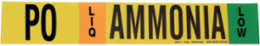 PO LIQ AMMONIA LOW Pipe Marker, 4" H x 24" W, Fits Pipes 8" Dia. or Larger