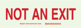 Glow-in-the-Dark Sign "NOT AN EXIT", 3.5 Inch H x 10 Inch W, Abrasion & Chemical Resistant
