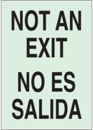 Not An Exit/No Es Salida Sign, 14" H x 10" W x 0.008" D