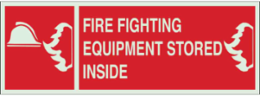 Fire Fighting Equipment Stored Inside Sign, 5" H x 14" W x 0.008" D, Red on Glow, Polyester