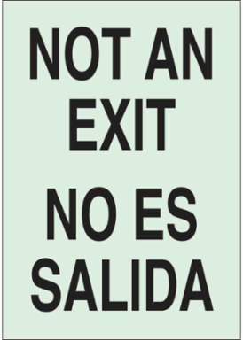 Not An Exit/No Es Salida Sign, 10" H x 7" W x 0.063" D