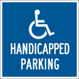 Handicapped Parking Sign, 12" H x 12" W x 0.1" D, Fiberglass
