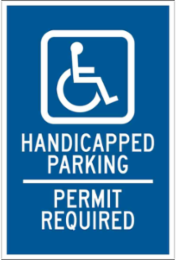 Handicapped Parking Permit Required Sign, 18" H x 12" W x 0.1" D, Fiberglass