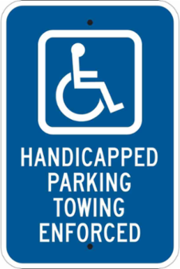 Handicapped Parking Towing Enforced Sign, 18" H x 12" W x 0.090" D, Aluminum