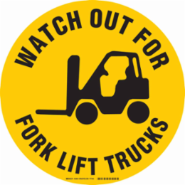 Anti-Skid Floor Sign, 17 Inch Diameter, Black on Yellow, Watch Out for Fork Lift Trucks