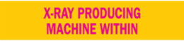 X-Ray Producing Machine Within Sign, 1.6875" H x 8" W, Plastic