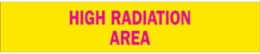 High Radiation Area Sign, 1.6875" H x 8" W, Plastic