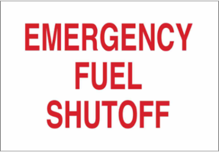 Emergency Fuel Shutoff Sign, 7" H x 10" W x 0.06" D, Polystyrene
