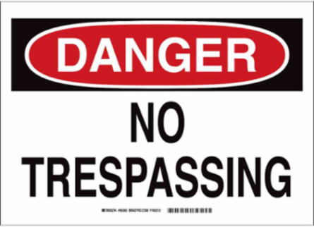 DANGER No Trespassing Sign, 10" H x 14" W x 0.06" D, Polystyrene