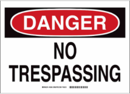 DANGER No Trespassing Sign, 10" H x 14" W x 0.1" D, Fiberglass