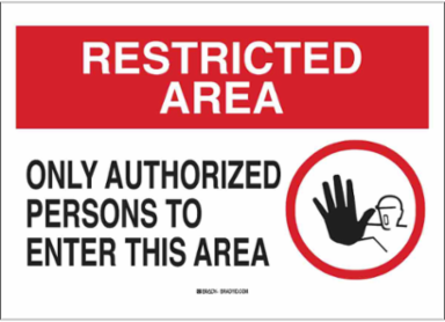 RESTRICTED AREA Only Authorized Persons To Enter This Area Sign, 10" H x 14" W x 0.06" D