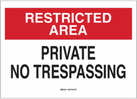RESTRICTED AREA Private No Trespassing Sign, 10" H x 14" W x 0.06" D