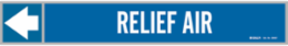 RELIEF AIR Pipe Marker, 2.25" H x 13.25" W, Fits Pipes 2.5" Dia. Thru 6" Dia.