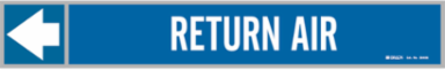 RETURN AIR Pipe Marker, 4" H x 20.5" W, Fits Pipes 8" Dia. or Larger