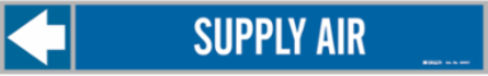 SUPPLY AIR Pipe Marker, 4" H x 20.5" W, Fits Pipes 8" Dia. or Larger
