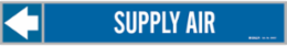 SUPPLY AIR Pipe Marker, 4" H x 20.5" W, Fits Pipes 8" Dia. or Larger