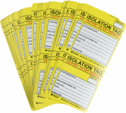 Isolation Tag Inserts: ISOLATION TAG: CAUTION DO NOT OPERATE SYSTEM/REASON: ISOLATION PER…