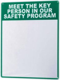 Meet The Key Person In Our Safety Program Sign, ,