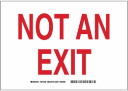 Not An Exit Sign, 10" H x 14" W x 0.06" D, Polystyrene, Red on White