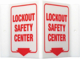 V Lockout safety Center Sign, 6" H x 9" W x 4" D, Acrylic