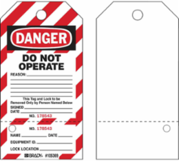 Lockout Tags: DANGER: DO NOT OPERATE…