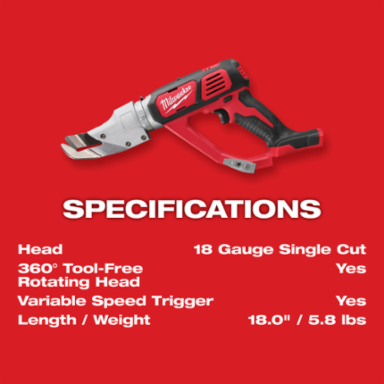 M18 Cordless 18 Gauge Shear, 4.2 lbs, Variable Speed, 2300 SPM, 3.0 Inch Minimum Cut Radius