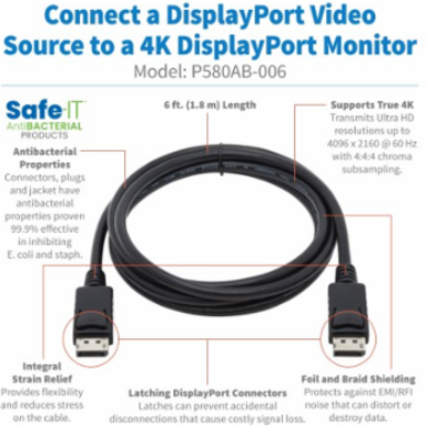 Safe-IT Antibacterial DisplayPort Cable with Latching Connectors, 4K @ 60Hz, M/M, Black, 6 ft